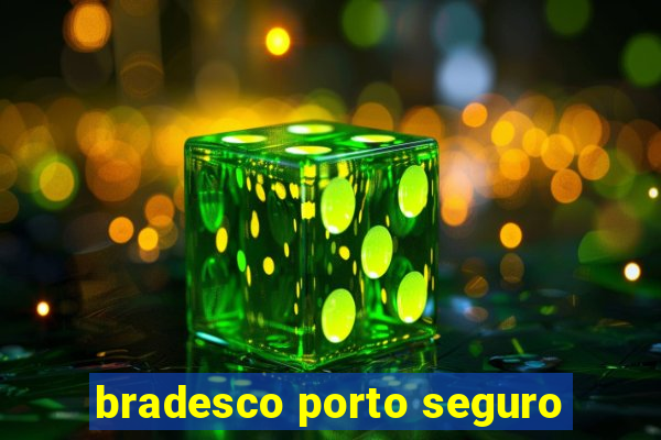 bradesco porto seguro